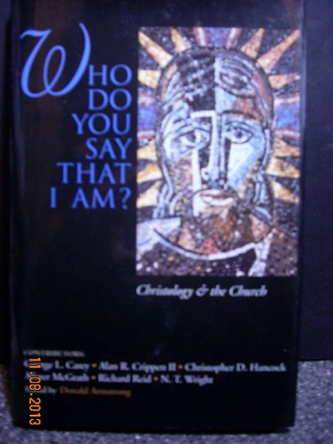 Who Do You Say That I am?