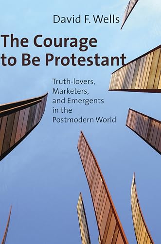 The Courage to be Protestant