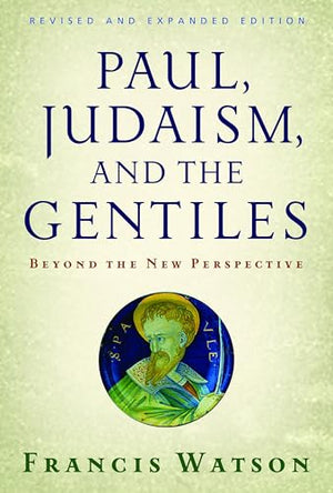 Paul, Judaism, and the Gentiles