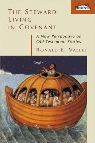 The Steward Living in Covenant