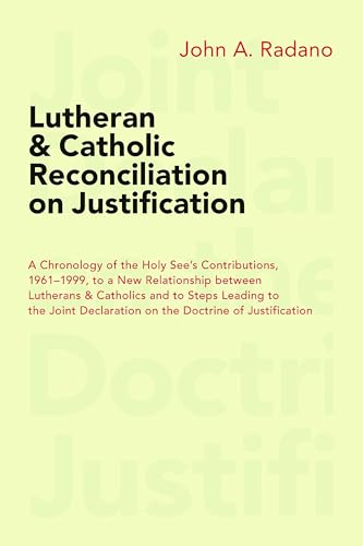 Lutheran and Catholic Reconciliation on Justification