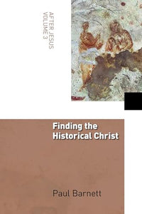 Finding the Historical Christ 