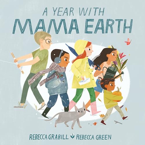 A Year with Mama Earth