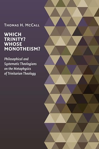 Which Trinity? Whose Monotheism?