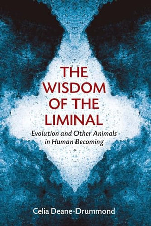 The Wisdom of the Liminal