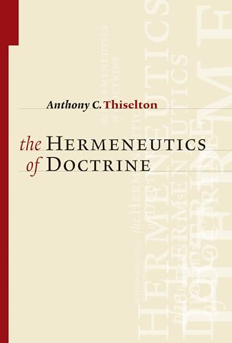 The Hermeneutics of Doctrine