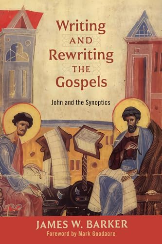 Writing and Rewriting the Gospels