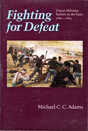 Fighting for Defeat