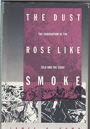 The Dust Rose Like Smoke
