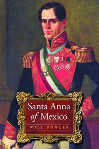 Santa Anna of Mexico 