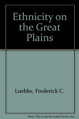 Ethnicity on the Great Plains