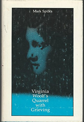 Virginia Woolf's Quarrel with Grieving