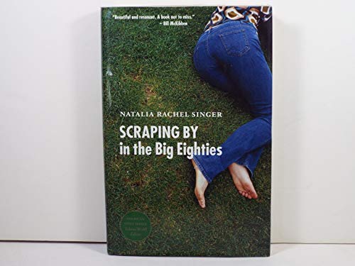Scraping by in the Big Eighties