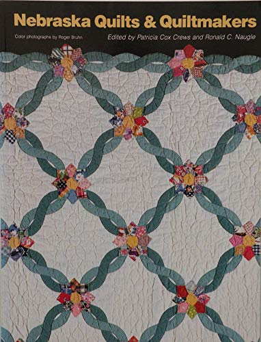 Nebraska Quilts and Quiltmakers