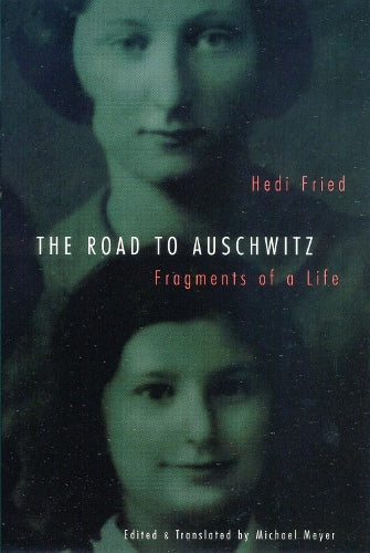 The Road to Auschwitz