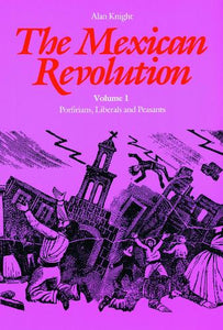 The Mexican Revolution, Volume 1 