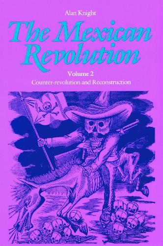 The Mexican Revolution, Volume 2