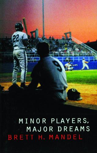 Minor Players, Major Dreams