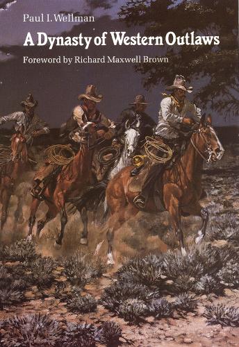 A Dynasty of Western Outlaws