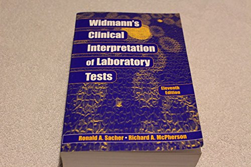 Widmann's Clinical Interpretation of Laboratory Tests