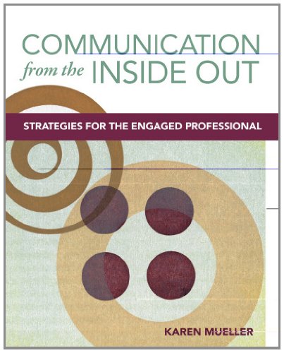 Communication from the Inside Out