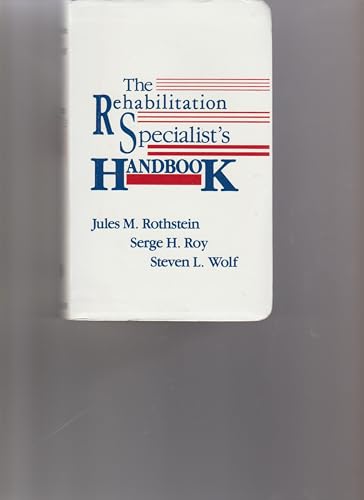 The Rehabilitation Specialist's Handbook