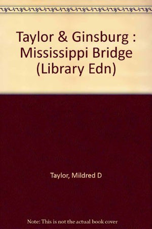 Taylor & Ginsburg : Mississippi Bridge (Library Edn)