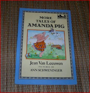 Leeuwen&Schweninger : More Tales of Amanda Pig (Pbk)