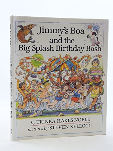 Noble & Kellogg : Jimmy'S Boa & the Big Splash (Hbk)