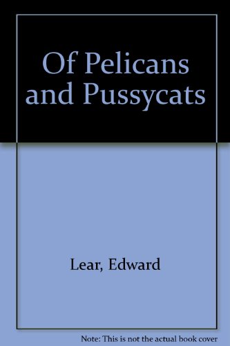 Of Pelicans and Pussycats