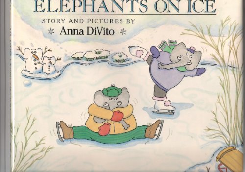 Divito Anna : Elephants on Ice (Hbk)