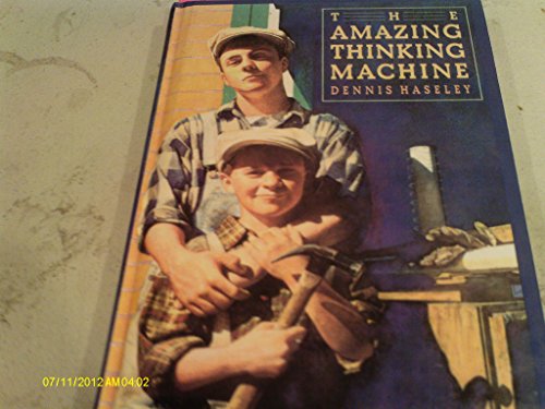 The Amazing Thinking Machine