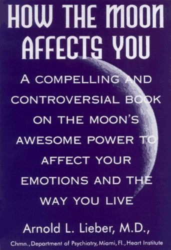 How the Moon Affects You