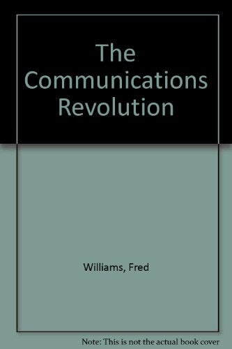 The Communications Revolution