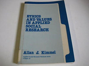Ethics and Values in Applied Social Research 
