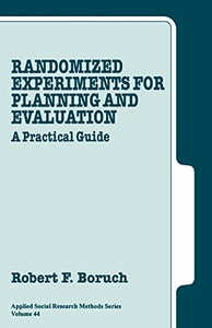Randomized Experiments for Planning and Evaluation 