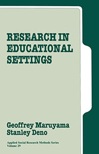 Research in Educational Settings 