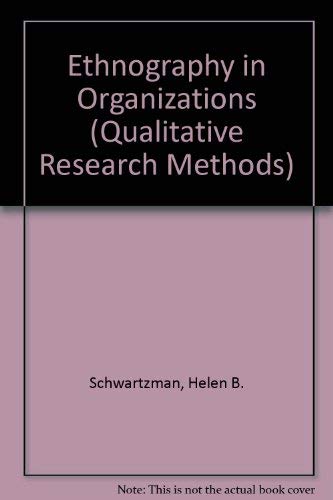 Ethnography in Organizations