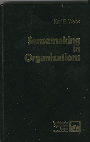 Sensemaking in Organizations