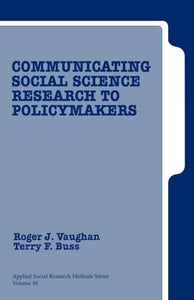 Communicating Social Science Research to Policy Makers 