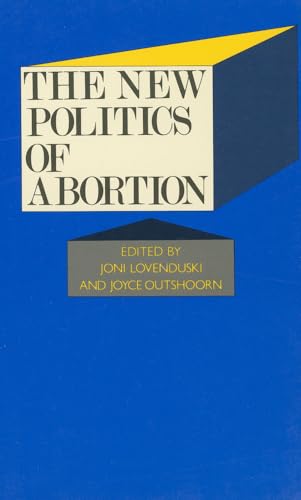 The New Politics of Abortion