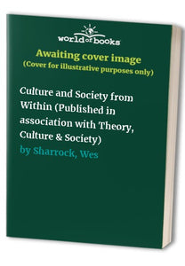 Culture and Society from within 