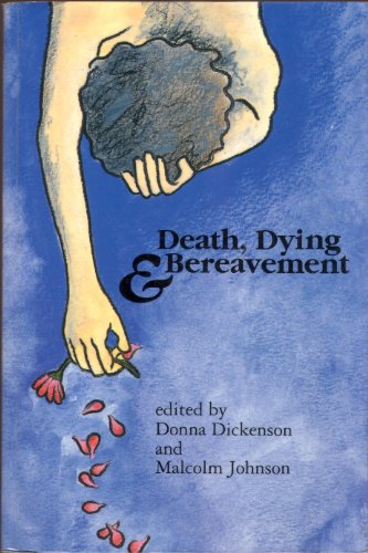 Death, Dying and Bereavement