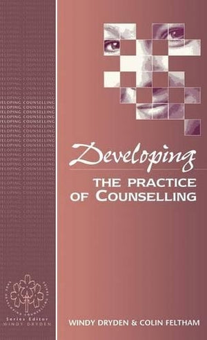 Developing the Practice of Counselling