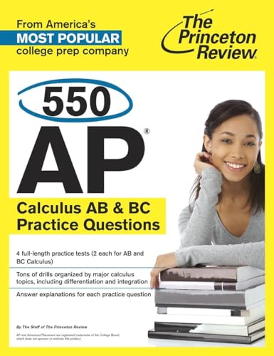 550 AP Calculus AB & BC Practice Questions