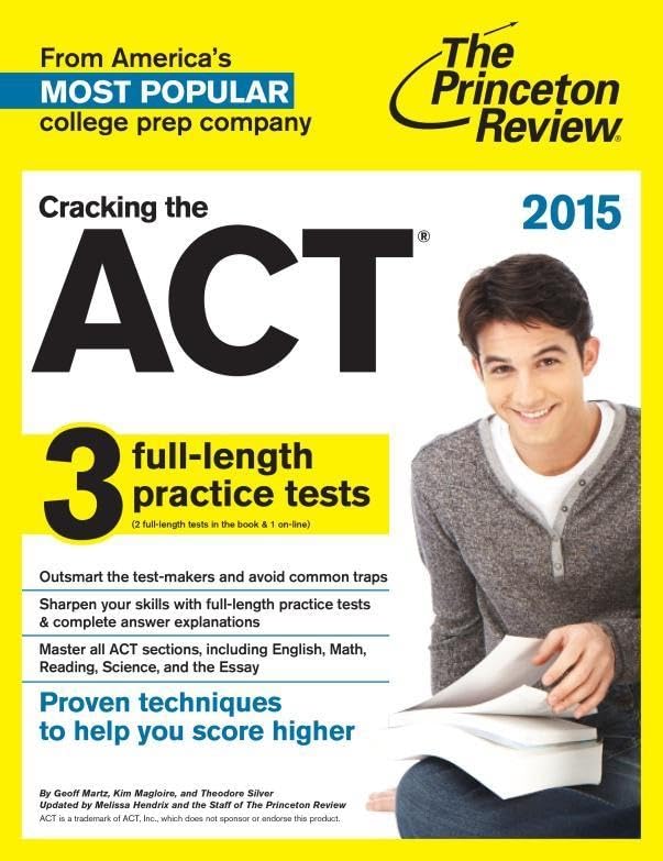 Cracking The Act With 3 Practice Tests, 2015 Edition