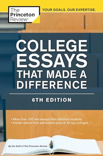 College Essays That Made A Difference, 6th Edition