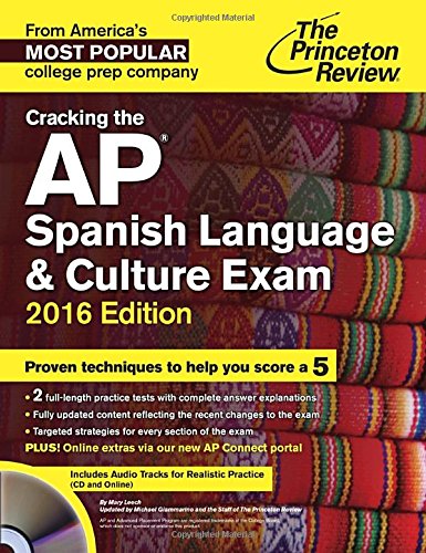 Cracking The Ap Spanish Language & Culture Exam With Audio Cd, 2016 Edition