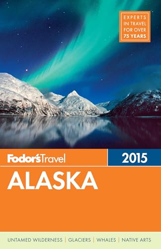 Fodor's Alaska 2015