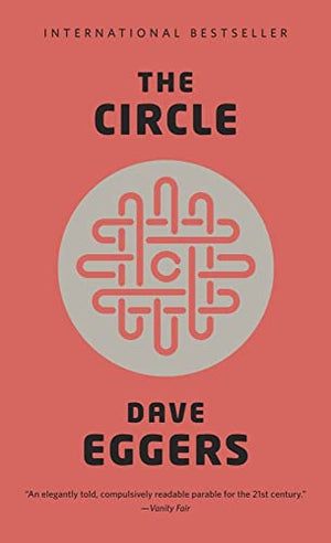 The Circle: Dave Eggers